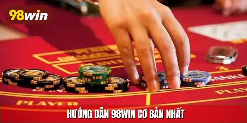Hướng dẫn 98Win cơ bản nhất