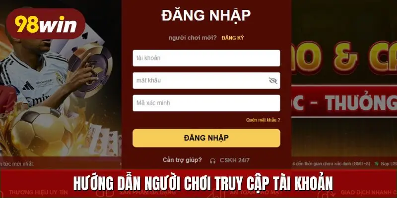 Hướng dẫn người chơi truy cập tài khoản