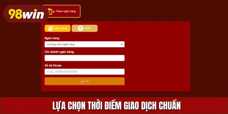 Lựa chọn thời điểm giao dịch chuẩn