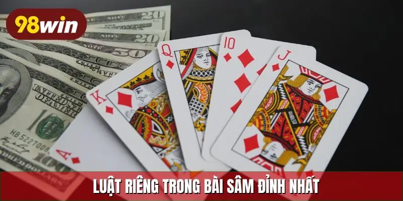 Luật riêng trong bài sâm đỉnh nhất