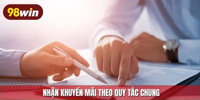 Nhận khuyến mãi theo quy tắc chung