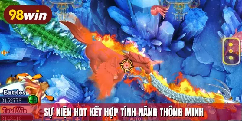 Sự kiện hot kết hợp tính năng thông minh
